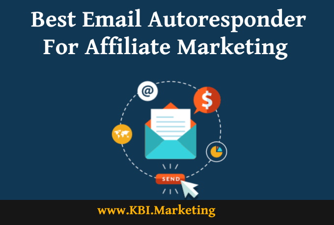 Best Email Autoresponder for Affiliate Marketing free autoresponder unlimited